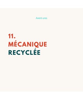 11. Mécanique recyclée